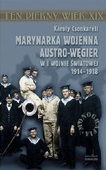 Marynarka wojenna Austro-Węgier w I wojnie światowej 1914-1918.
